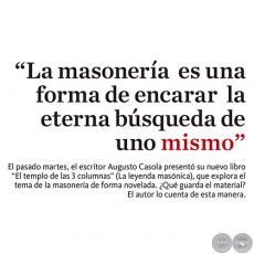 LA MASONERA ES UNA FORMA DE ENCARAR LA ETERNA BSQUEDA DE UNO MISMO - Por MILIA GAYOSO MANZUR - Domingo 11 de Diciembre del 2016